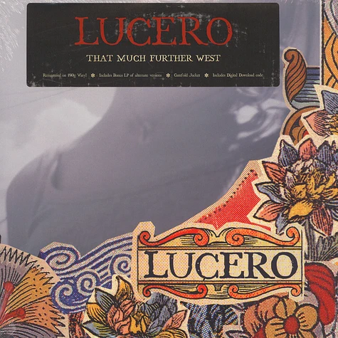 Lucero - That Much Further West