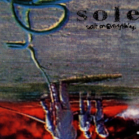 Sole - Salt On Everything