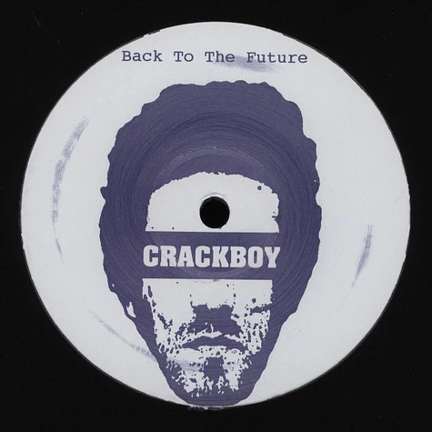 Crackboy - Back To The Future
