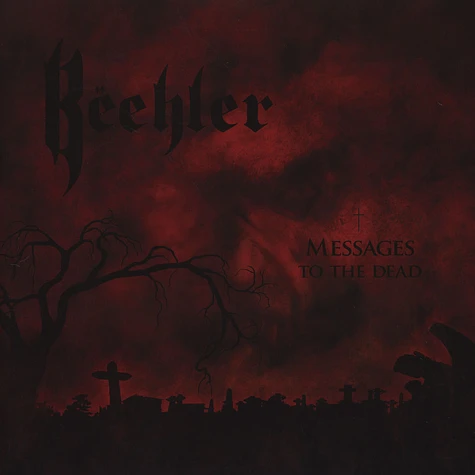 Beehler - Messages To The Dead