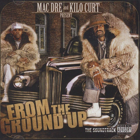 Mac Dre & Kilo Kurt - From The Ground Up