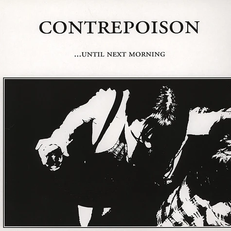 Contrepoison - Until Next Morning