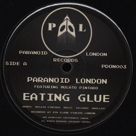 Paranoid London Feat. Mulato Pinatdo - Eating Glue