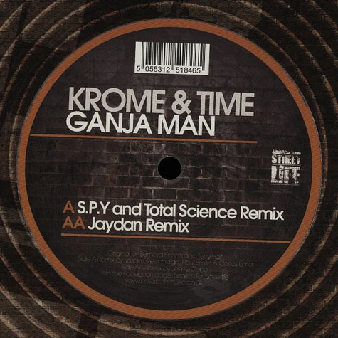 Krome & Time - Ganja Man S.P.Y & Total Science Remix