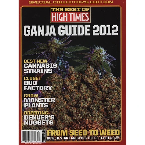 High Times Magazine - The Best Of High Times - Ganja Guide 2012