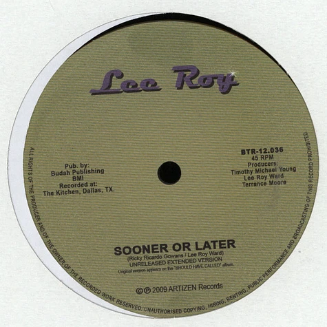 Lee Roy - Sooner Or Later / I'm Goin Back To Momas