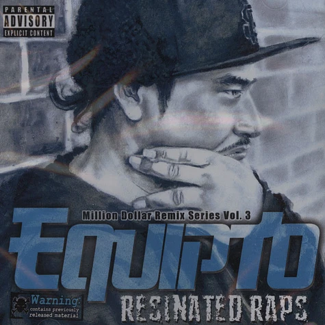 Equipto - Resinated Raps / Million Dollar Remix Series Volume 3