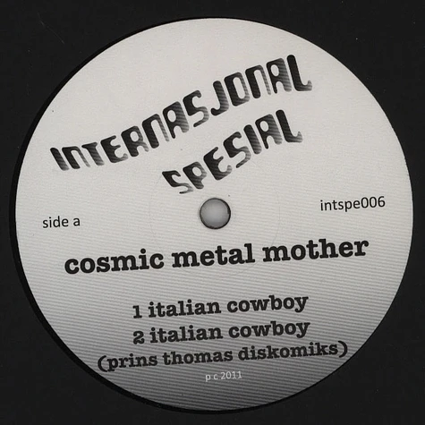 Cosmic Metal Mother - Italian Cowboys