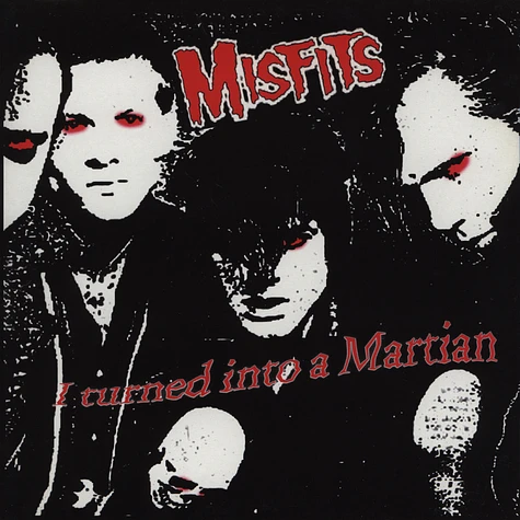Misfits - I Turned Into A Martian