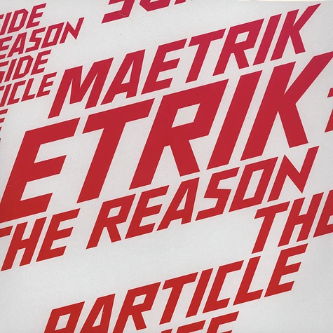 Maetrik - The Reason