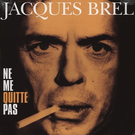 Jaques Brel - Ne Me Quitte Pas