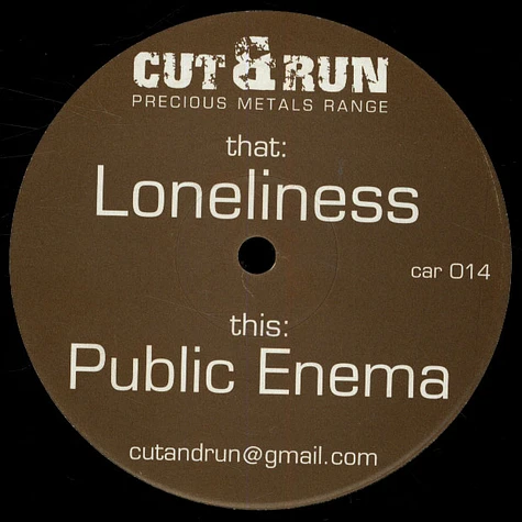 Cut & Run - Loneliness / Public Enema