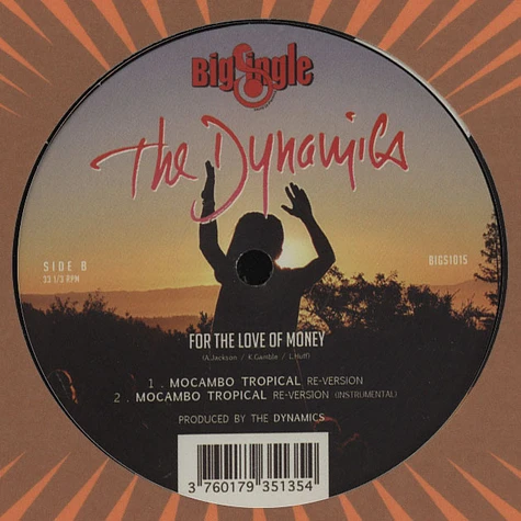 The Dynamics - For The Love Of Money Remixes