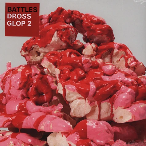 Battles - Dross Glop 2