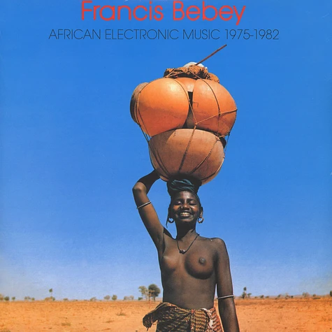 Francis Bebey - African Electronic Music 1975-1982