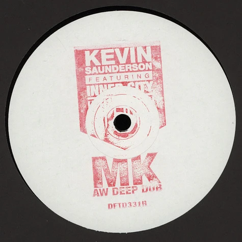Kevin Saunderson Feat. Inner City - Future (MK AW Deep Dub)