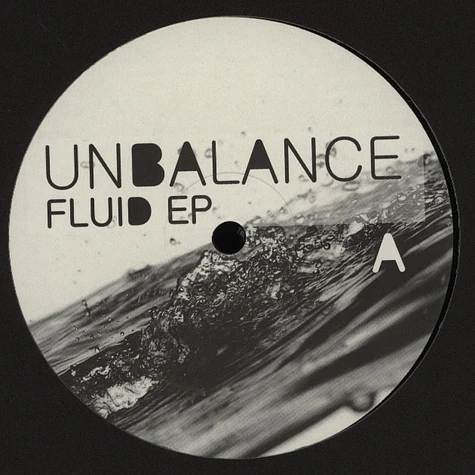 Unbalance - Fluid