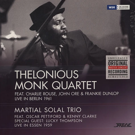 Thelonious Monk Quartet / Martial Solal Trio - Live In Berlin '61 / Live In Essen