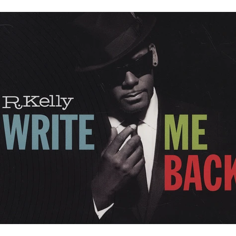 R. Kelly - Write Me Back Deluxe Edition