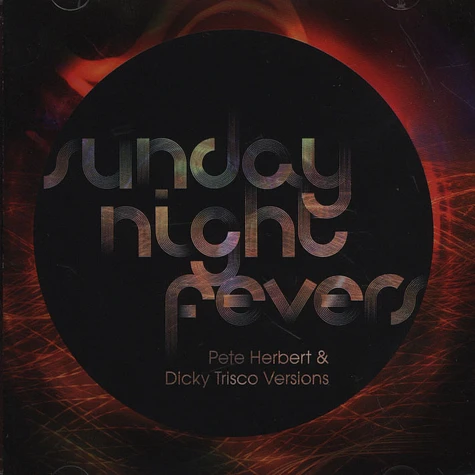 Dicky Trisco & Pete Herbert - Sunday Night Fevers