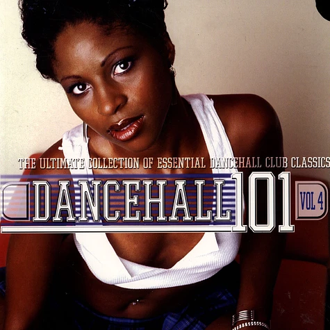 Dancehall 101 - Volume 4