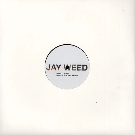 Jay Weed - Tunnel