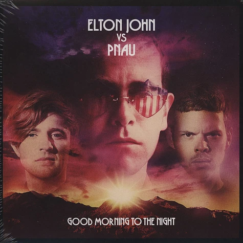Elton John vs Pnau - Good Morning To The Night