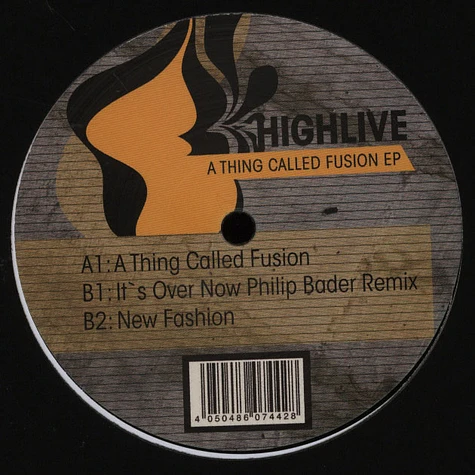 Highlive - A Thing Called Fusion EP