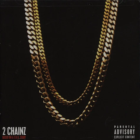 2 Chainz - Based On A T.R.U. Story