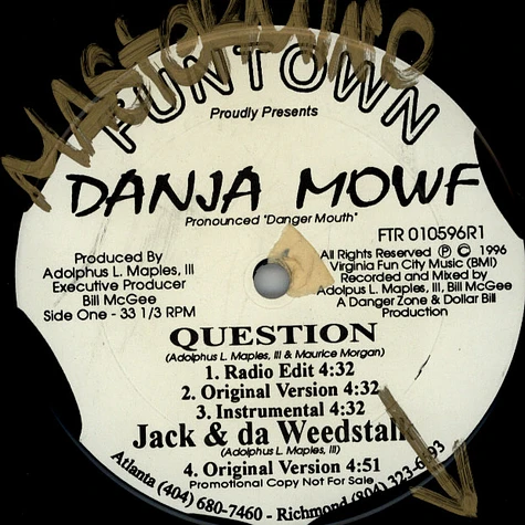 Danja Mowf - Dangerous / Question / Jack & Da Weedstalk