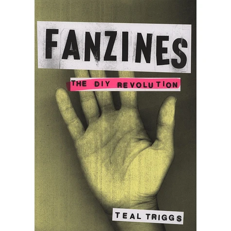 Teal Triggs - Fanzines: DIY Revolution