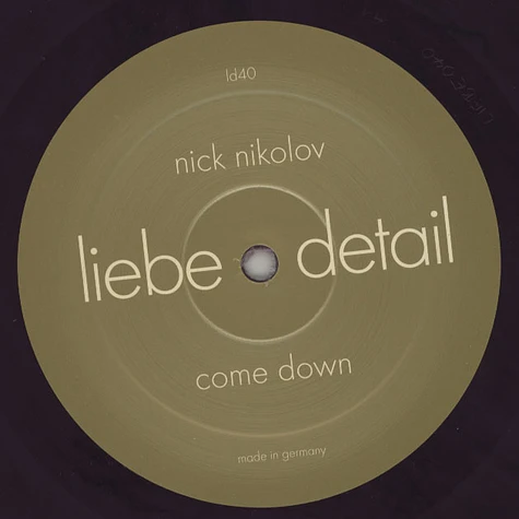 Nick Nikolov / Rompante - Come Down/ Save Me From This Chaos
