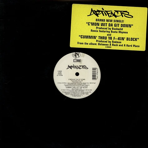 Artifacts - C'mon Wit Da Git Down