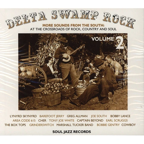 Delta Swamp Rock - Sounds From The South Volume 2: At The Crossroads Of Rock, Country And Soul