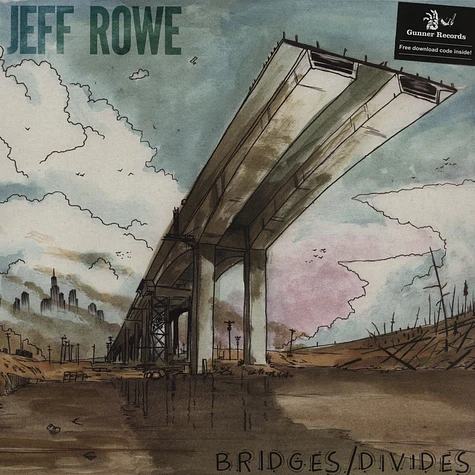 Jeff Rowe - Bridges / Divides