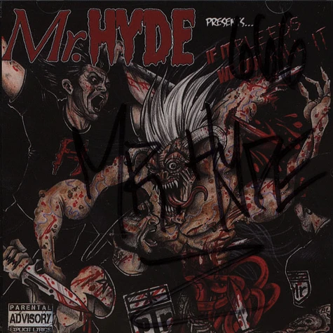 Mr.Hyde - If It Bleeds We Can Kill It
