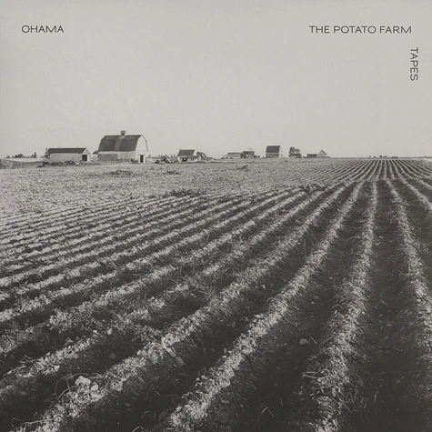 Ohama - The Potato Farm Tapes