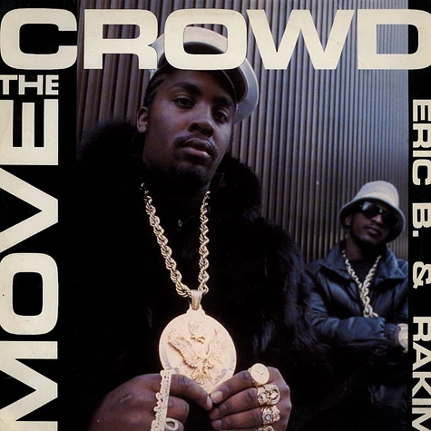 Eric B. & Rakim - Move the crowd