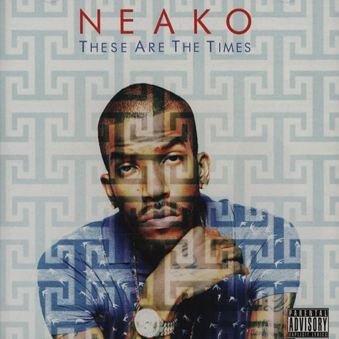 Neako - These Are The Times