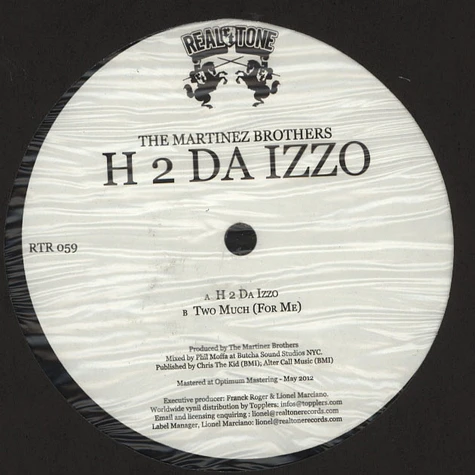 The Martinez Brothers - H 2 Da Izzo