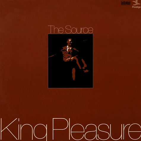 King Pleasure - The Source