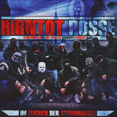 Hirntot Posse - Im Zeichen Der Sturmmaske