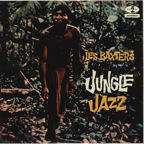 Les Baxter - Jungle Jazz