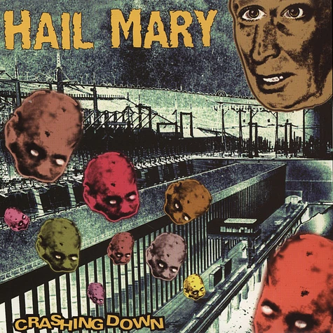 Hail Mary - Crashing Down