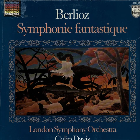 Hector Berlioz - The London Symphony Orchestra, Sir Colin Davis - Symphonie Fantastique