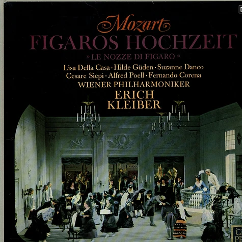 Wolfgang Amadeus Mozart - Wiener Philharmoniker / Erich Kleiber /Hilde Güden / Lisa Della Casa - Le Nozze Di Figaro / Figaros Hochzeit