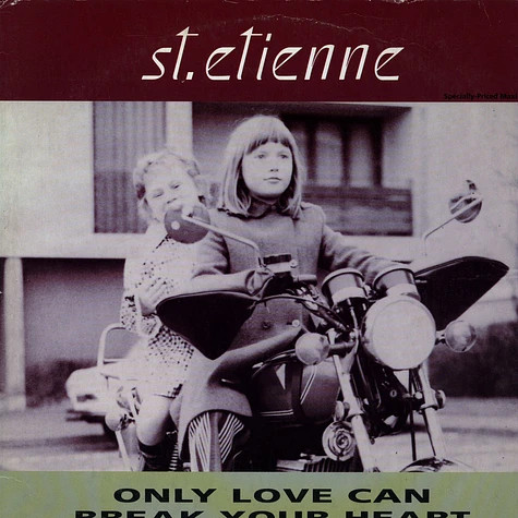 Saint Etienne - Only Love Can Break Your Heart