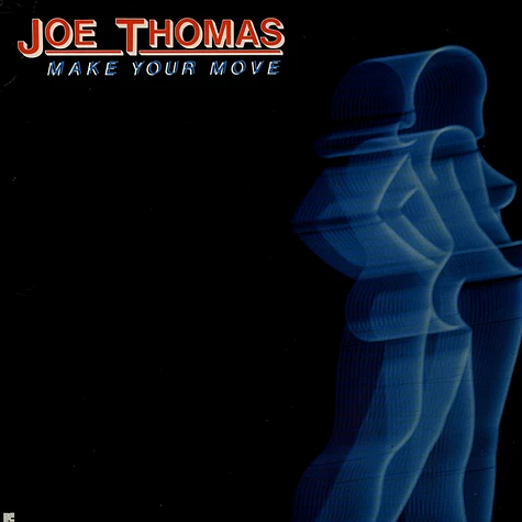 Joe Thomas - Make Your Move