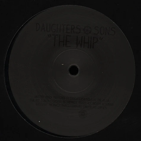 Daughters & Sons - The Whip