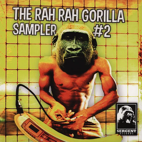 The Rah Rah Gorilla - Sampler 2